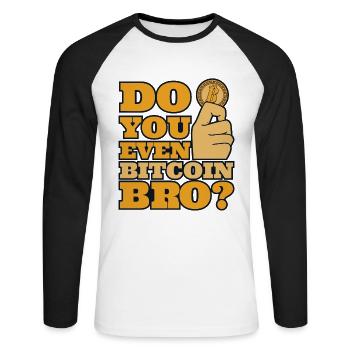 Avez-vous même Bitcoin Bro Crypto Crypto-monnaie - T-shirt baseball manches longues Homme - blanc/noir - Devant - Nik (191cm)