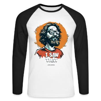sanfte Jesus-ähnliche Pädagoge, ich habe gesehen - Unisex Baseballshirt langarm - Weiß/Schwarz - Vorne - Nik (191cm)