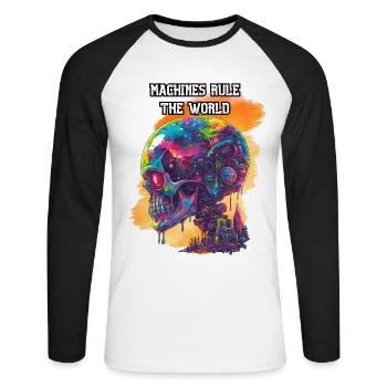 Machines rule the world. Scifi, Future, High-Tech - Unisex Long Sleeve Baseball T-Shirt - white/black - Front - Nik (191cm)