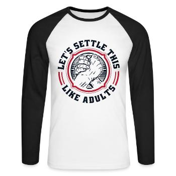 Let's Settle This Like Adults Exercise Trainer - Unisex Long Sleeve Baseball T-Shirt - white/black - Front - Nik (191cm)