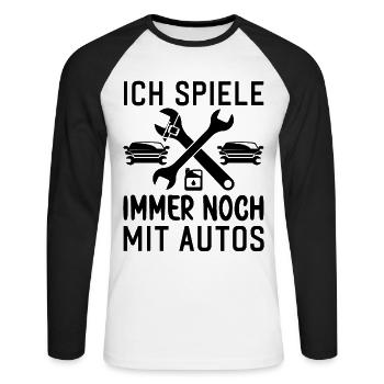 Ich spiele immer noch mit Autos KFZ Auto Sprüche - Unisex Baseballshirt langarm - Weiß/Schwarz - Vorne - Nik (191cm)