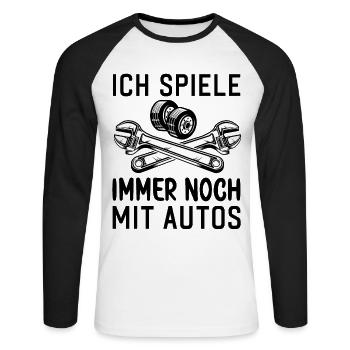 Ich spiele immer noch mit Autos KFZ Auto Sprüche - Unisex Baseballshirt langarm - Weiß/Schwarz - Vorne - Nik (191cm)