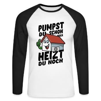 Pumpst du schon oder heizt du noch? - Wärmepumpe - Unisex Baseballshirt langarm - Weiß/Schwarz - Vorne - Nik (191cm)