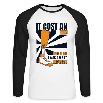 Il a coûté un bras et une prothèse de jambe Jambe de l’utilisateur de pied - T-shirt baseball manches longues Homme - blanc/noir - Devant - Nik (191cm)