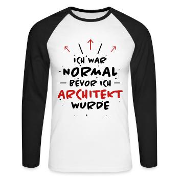 Architekt Spruch Architektur Architekt Geschenk - Unisex Baseballshirt langarm - Weiß/Schwarz - Vorne - Nik (191cm)