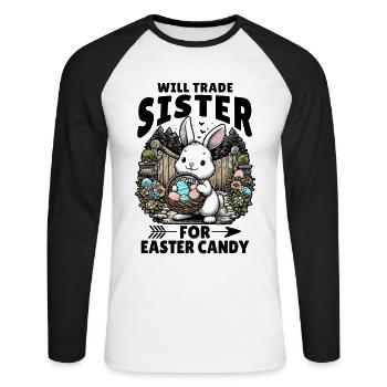 Will Trade Sister For Easter Candy - Unisex Long Sleeve Baseball T-Shirt - white/black - Front - Nik (191cm)