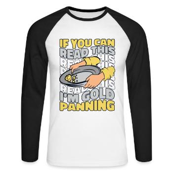 Si vous pouvez lire ceci, je suis orpaillant mineur d’or - T-shirt baseball manches longues Homme - blanc/noir - Devant - Nik (191cm)
