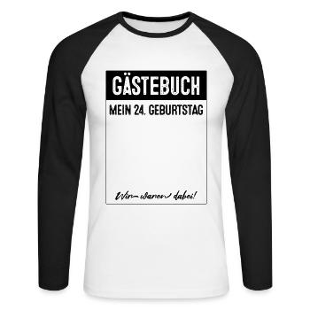 24 Jahre Gästebuch 24. Geburtstag - Unisex Baseballshirt langarm - Weiß/Schwarz - Vorne - Nik (191cm)