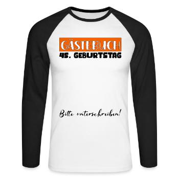 Cadeau 45e anniversaire décoration femme livre d'or homme - T-shirt baseball manches longues Homme - blanc/noir - Devant - Nik (191cm)