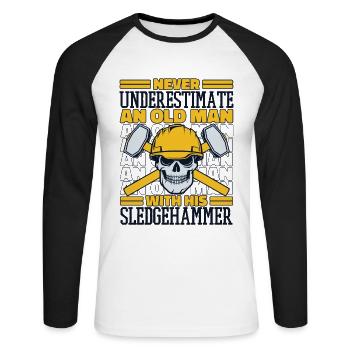 Unterschätze niemals einen alten Mann mit Vorschlaghammer - Unisex Baseballshirt langarm - Weiß/Schwarz - Vorne - Nik (191cm)