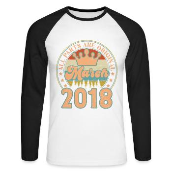 March 2018. March 2018 Birthday Gift. March. - Unisex Long Sleeve Baseball T-Shirt - white/black - Front - Nik (191cm)