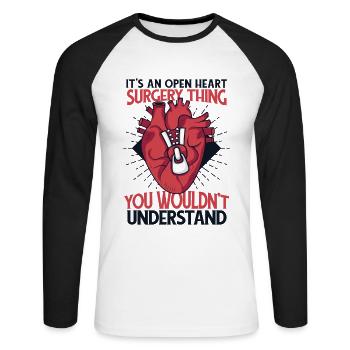 Es ist eine Sache für eine Operation am offenen Herzen, Katheter offen - Unisex Baseballshirt langarm - Weiß/Schwarz - Vorne - Nik (191cm)
