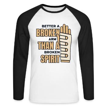 Besser gebrochener Arm als gebrochener Geisterchirurgenknochen - Unisex Baseballshirt langarm - Weiß/Schwarz - Vorne - Nik (191cm)