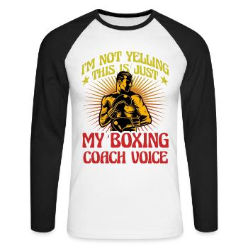 Ich schreie nicht, dass dies meine Stimme als Boxtrainer ist - Unisex Baseballshirt langarm - Weiß/Schwarz - Vorne - Nik (191cm)