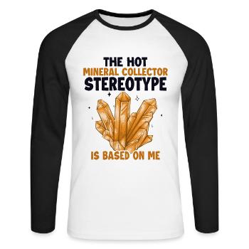 Le stéréotype du collectionneur de minéraux est basé sur moi - T-shirt baseball manches longues Homme - blanc/noir - Devant - Nik (191cm)