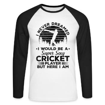 Je n’ai jamais rêvé que je serais un cricket super sexy Pl - T-shirt baseball manches longues Homme - blanc/noir - Devant - Nik (191cm)