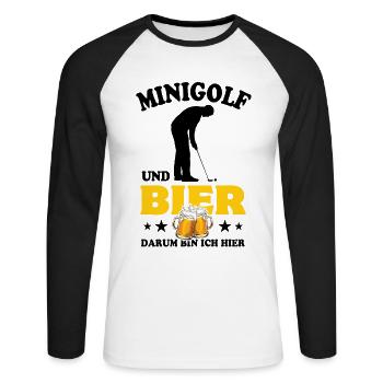 Minigolf und Bier - darum bin ich hier - Spruch - Unisex Baseballshirt langarm - Weiß/Schwarz - Vorne - Nik (191cm)