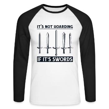 It's Not Hoarding If It's Sword LARPing Armor - Unisex Long Sleeve Baseball T-Shirt - white/black - Front - Nik (191cm)