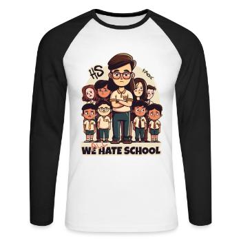 Lehrer und Schüler: Wir alle hassen die Schule - Unisex Baseballshirt langarm - Weiß/Schwarz - Vorne - Nik (191cm)