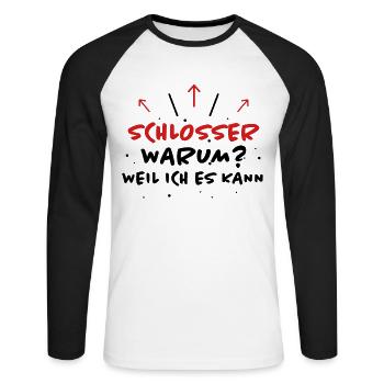 Schlosser Spruch Beruf Lustiges Schlosser Geschenk - Unisex Baseballshirt langarm - Weiß/Schwarz - Vorne - Nik (191cm)