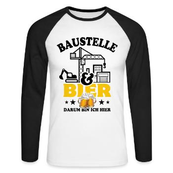 Baustelle & Bier darum bin ich hier - Unisex Baseballshirt langarm - Weiß/Schwarz - Vorne - Nik (191cm)