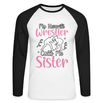 Mon lutteur préféré m’appelle Sister - T-shirt baseball manches longues Homme - blanc/noir - Devant - Nik (191cm)