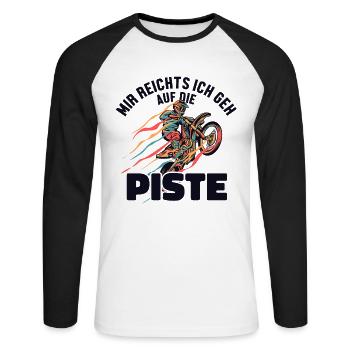 Mir reichts ich geh auf die Piste Supermoto - Unisex Long Sleeve Baseball T-Shirt - white/black - Front - Nik (191cm)