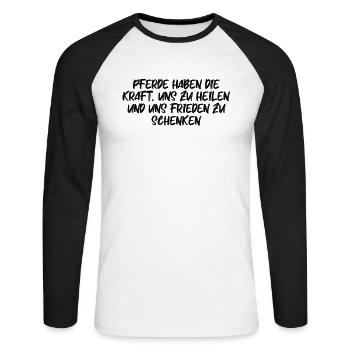 Horseback riding - Horses have the power to heal us - Unisex Long Sleeve Baseball T-Shirt - white/black - Front - Nik (191cm)