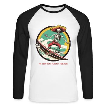 Spanish-Mexican Skeleton - "Surfing is dead" - Unisex Long Sleeve Baseball T-Shirt - white/black - Front - Nik (191cm)