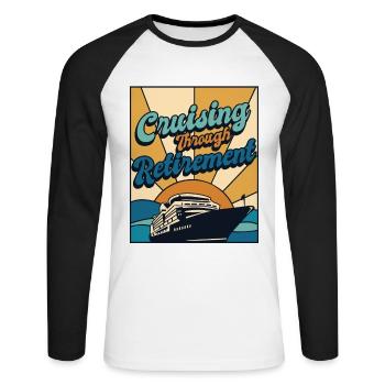 Cruising Through Retirement Cruise Ship Cruise - Unisex Long Sleeve Baseball T-Shirt - white/black - Front - Nik (191cm)