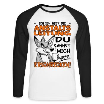 Ich bin hier die Anstaltsleitung | Chefgeschenk - Unisex Baseballshirt langarm - Weiß/Schwarz - Vorne - Nik (191cm)