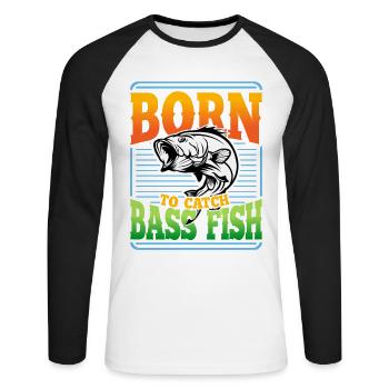 Geboren, um Barschfische zu fangen - Unisex Baseballshirt langarm - Weiß/Schwarz - Vorne - Nik (191cm)