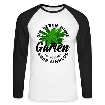 Hanf - Leben ohne Garten - möglich aber sinnlos - Unisex Baseballshirt langarm - Weiß/Schwarz - Vorne - Nik (191cm)