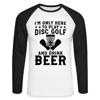 Je ne suis là que pour jouer au disc golf et boire de la bière - D - T-shirt baseball manches longues Homme - blanc/noir - Devant - Nik (191cm)