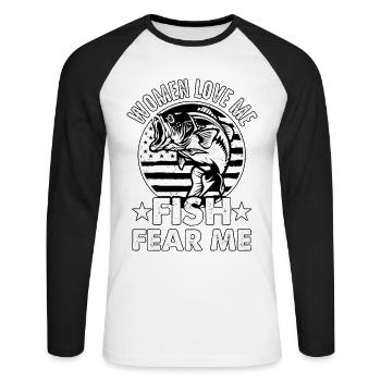Women love Me Fish fear me - Unisex Long Sleeve Baseball T-Shirt - white/black - Front - Nik (191cm)