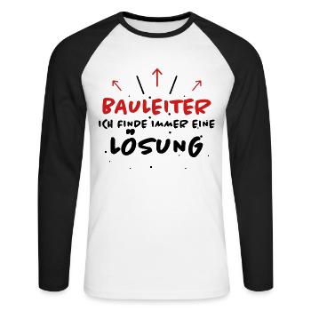 Bauleiter Spruch Baustelle Fun Bauleiter Geschenk - Unisex Baseballshirt langarm - Weiß/Schwarz - Vorne - Nik (191cm)