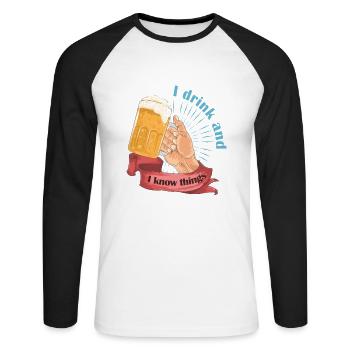 I drink and I know things 2 - Unisex Baseballshirt langarm - Weiß/Schwarz - Vorne - Nik (191cm)