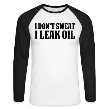 I don't sweat I leak oil - Funny Mechanic - Unisex Long Sleeve Baseball T-Shirt - white/black - Front - Nik (191cm)