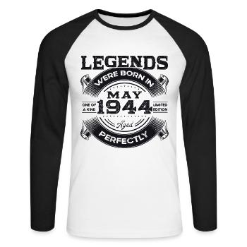 Legend May 1944 Born 1944 Birthday 1944 - Unisex Long Sleeve Baseball T-Shirt - white/black - Front - Nik (191cm)