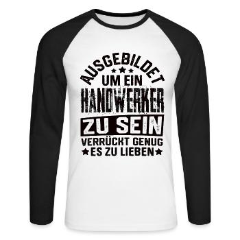 Handwerker Handwerk Handwerker Lustig Meister - Unisex Baseballshirt langarm - Weiß/Schwarz - Vorne - Nik (191cm)