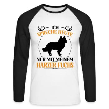 Harzer Fuchs Spreche nur mit Altdeutscher Hütehund - Unisex Baseballshirt langarm - Weiß/Schwarz - Vorne - Nik (191cm)
