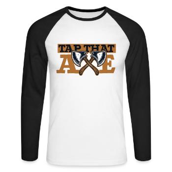 Tap That Axe Axe Throwing Game Competition Axe - Unisex Long Sleeve Baseball T-Shirt - white/black - Front - Nik (191cm)