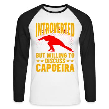 Introvertiert, aber bereit, über Capoeira zu diskutieren - Unisex Baseballshirt langarm - Weiß/Schwarz - Vorne - Nik (191cm)