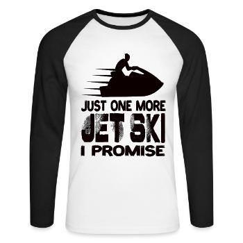 Just One More Jet Ski I Promise Jet Ski Jet Skis - Unisex Long Sleeve Baseball T-Shirt - white/black - Front - Nik (191cm)