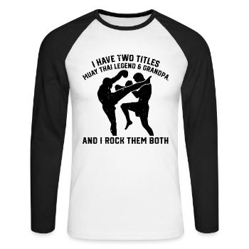 Muay Thai Grandpa Muay Thai Fighter - Unisex Long Sleeve Baseball T-Shirt - white/black - Front - Nik (191cm)