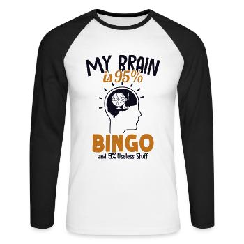 Mein Gehirn besteht zu 95 % aus Bingo. Professioneller Caller Daubers - Unisex Baseballshirt langarm - Weiß/Schwarz - Vorne - Nik (191cm)