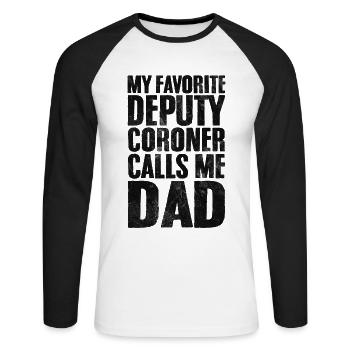 Mein Lieblings-Deputy Coroner nennt mich Papa lustig - Unisex Baseballshirt langarm - Weiß/Schwarz - Vorne - Nik (191cm)