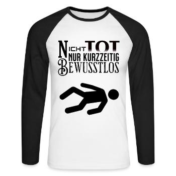 lustiger Spruch Tot Betrunken Schwarzer Humor Spaß - Unisex Baseballshirt langarm - Weiß/Schwarz - Vorne - Nik (191cm)