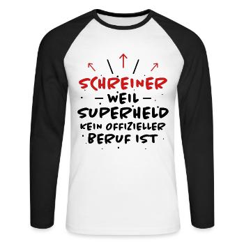 Schreiner Spruch Beruf Lustiges Schreiner Geschenk - Unisex Baseballshirt langarm - Weiß/Schwarz - Vorne - Nik (191cm)