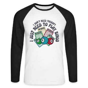 I Just Need To Play Bingo Daubers Professional - Unisex Long Sleeve Baseball T-Shirt - white/black - Front - Nik (191cm)
